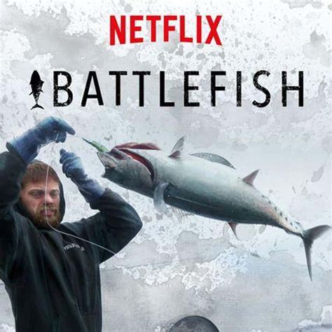 gofilm battlefish|Netflix’s ‘Battlefish’ follows the adventures of tuna fishing .